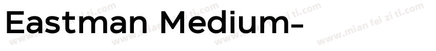 Eastman Medium字体转换